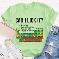 Can I Lick It Funny Science Teacher T-Shirt