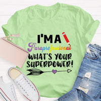 What's Your Superpower Teacher T-Shirt