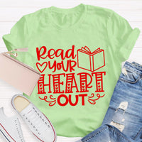 Read Your Heart Out Teacher T-Shirt