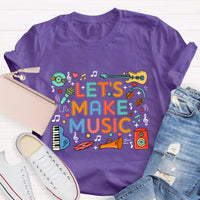 Let's Make Music Teacher T-Shirt
