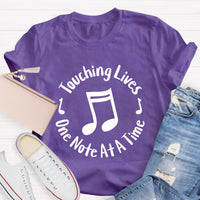 Touching Lives One Note At A Time Music Teacher T-Shirt