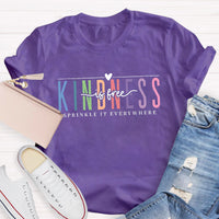 Kindness Is Free Sprinkle It Everywhere Teacher T-Shirt