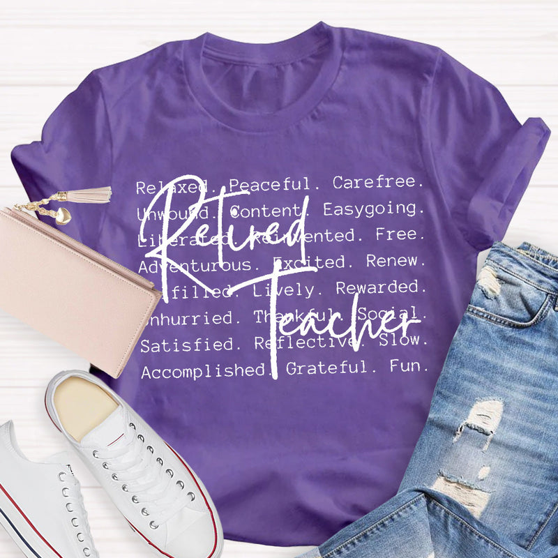 Retired Teacher Relaxed Teacher T-Shirt