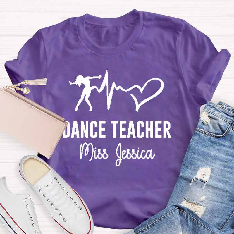 Personalized Name Dance Black Letters Teacher T-Shirt