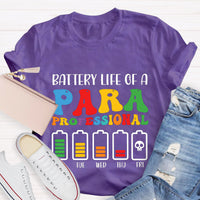 Battery Life of Paraprofessional Teacher T-Shirt