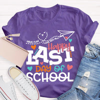 Happy Last Day Of School Teacher T-Shirt