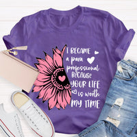I Became A Para Teacher T-Shirt