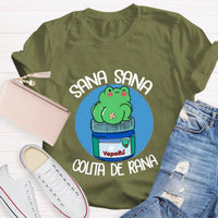 Sana Sana Colita De Rana Spanish Teacher T-Shirt