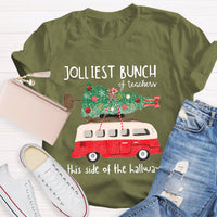 Jolliest Bunch Of Teachers This Side Of The Hallway T-Shirt