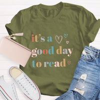 It's A Good Day To Read Teacher T-Shirt