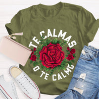 Te Calmas O Te Calmo Spanish Teacher T-Shirt