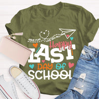 Happy Last Day Of School Teacher T-Shirt