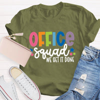 Office Squad We Get It Done Teacher T-Shirt
