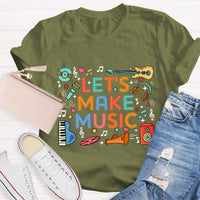 Let's Make Music Teacher T-Shirt