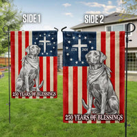 Patriotic Labrador Garden Flag | 250 Years of Blessings Betsy Ross Design | Double-Sided Polyester | Memorial Day & July 4th Decor