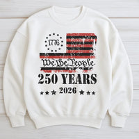 250 Years 1776-2026 We The People Sweatshirt | Patriotic US Flag Graphic | Premium Cotton Blend | Independence Day Gift For American History Buffs