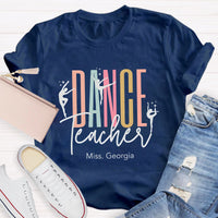 Personalized Name Dance Teacher T-Shirt