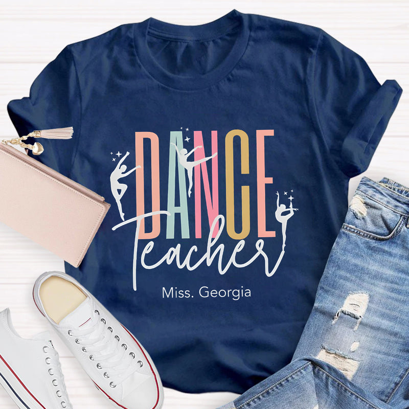 Personalized Name Dance Teacher T-Shirt