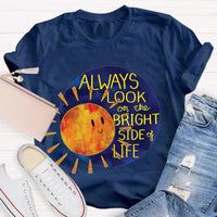 Always Look On The Bright Side Of Life Teacher T-Shirt