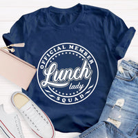 Official Member Squad Lunch Lady T-Shirt