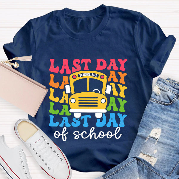 School Bus Driver Last Day Of School T-Shirt