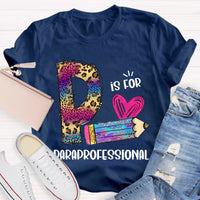 P is For Paraprofessional Teacher T-Shirt