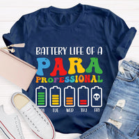 Battery Life of Paraprofessional Teacher T-Shirt