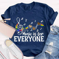 Music Is For Everyone Teacher T-Shirt