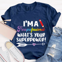 What's Your Superpower Teacher T-Shirt