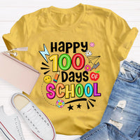 Happy 100 Days Of School T-Shirt