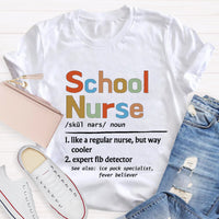 School Nurse Like Normal Nurse But Way Cooler T-Shirt