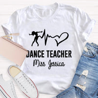 Personalized Name Dance Black Letters Teacher T-Shirt
