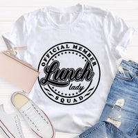 Official Member Squad Lunch Lady T-Shirt