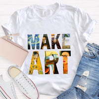 Make Art Printed Teacher T-Shirt