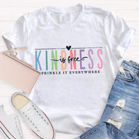 Kindness Is Free Sprinkle It Everywhere Teacher T-Shirt