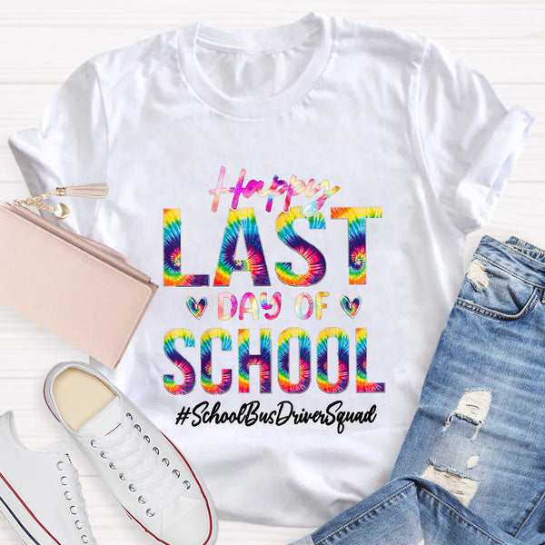 Personalized School Position Squad Lst Day Of School Teacher T-Shirt