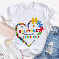 Everyone Communicates Differently Teacher T-Shirt