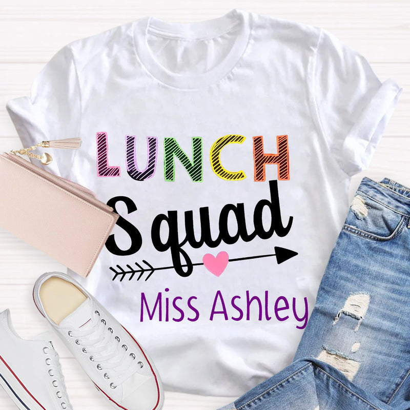 Personalized Name Lunch Squad Teacher T-Shirt