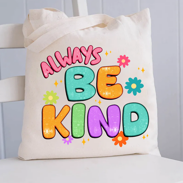 Always Be Kind Teacher Canvas Tote Bag