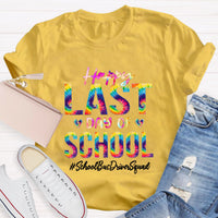 Personalized School Position Squad Lst Day Of School Teacher T-Shirt
