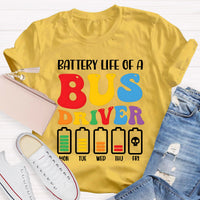 Battery Life Of A Bus Driver T-Shirt