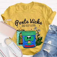 Ponte Vicks And Keep Going Spanish Teacher T-Shirt