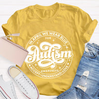 Autism Awareness Accept Understand Love T-Shirt