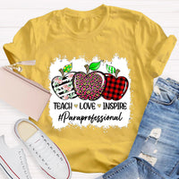 Each Love Inspire Paraprolessional Teacher T-Shirt