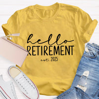 Personalized Retirement Year Hello Retirement Teacher T-Shirt