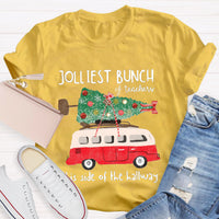 Jolliest Bunch Of Teachers This Side Of The Hallway T-Shirt