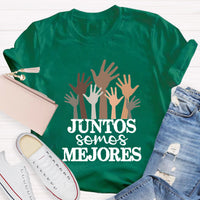 Juntos Somos Mejores Spanish Teacher T-Shirt