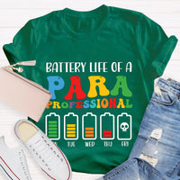 Battery Life of Paraprofessional Teacher T-Shirt