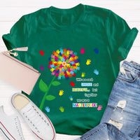 We Are Each Unique And Beautiful T-Shirt