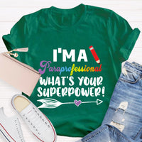 What's Your Superpower Teacher T-Shirt